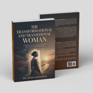 The Transformational And Transitional Woman